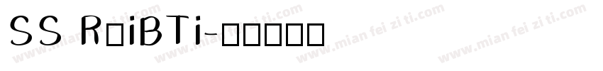 SS RuiBTi字体转换